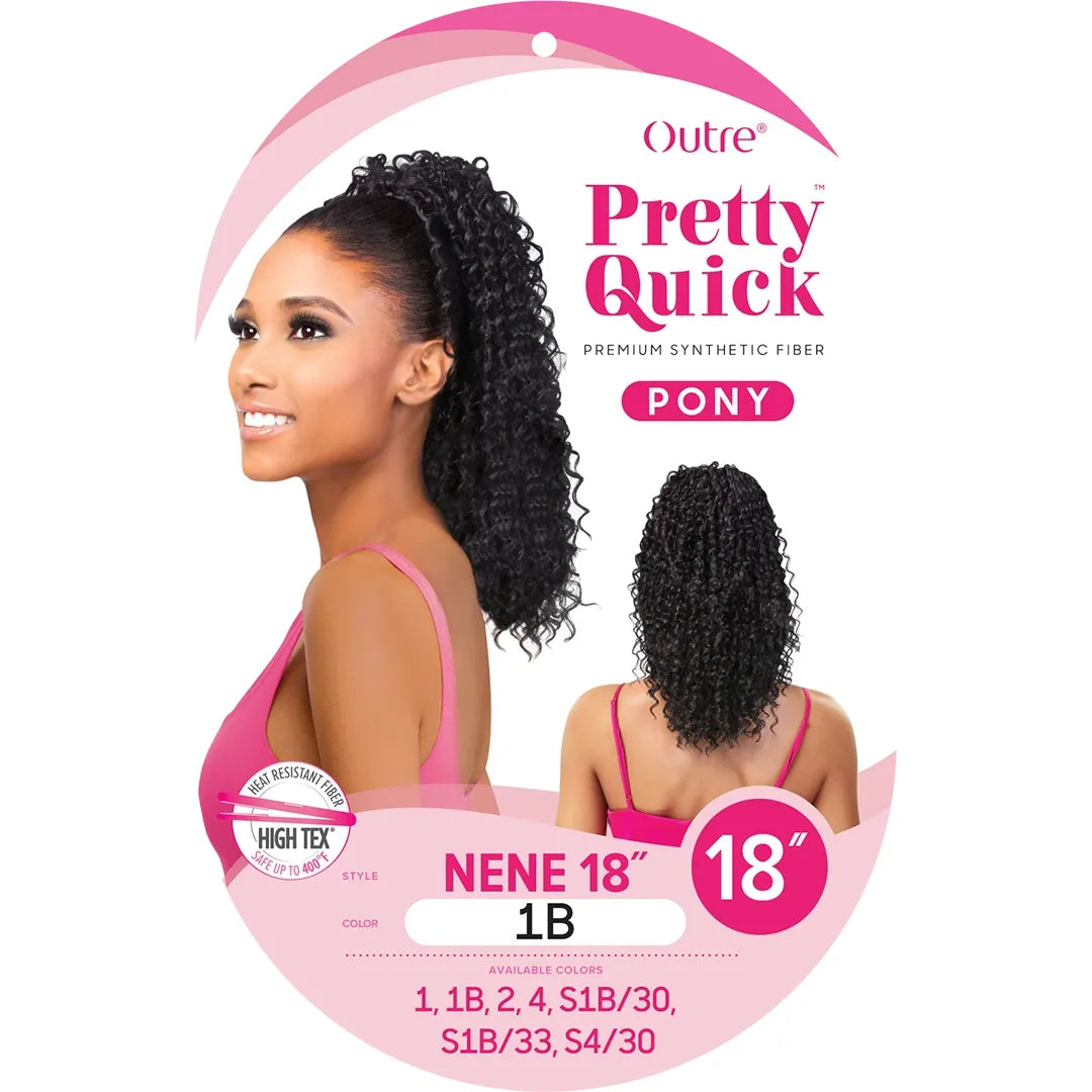 OUTRE PRETTY QUICK PONY - NENE 18