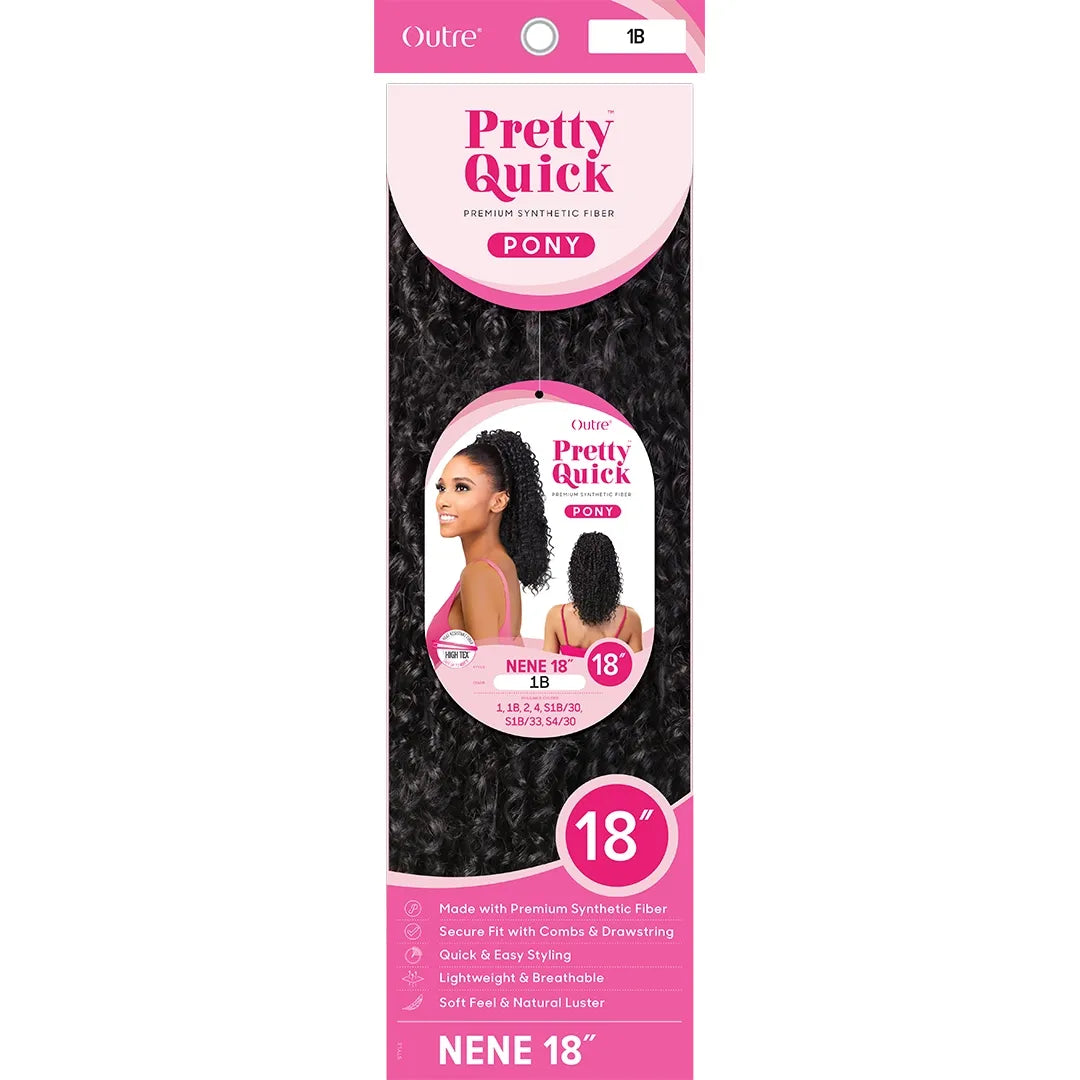 OUTRE PRETTY QUICK PONY - NENE 18